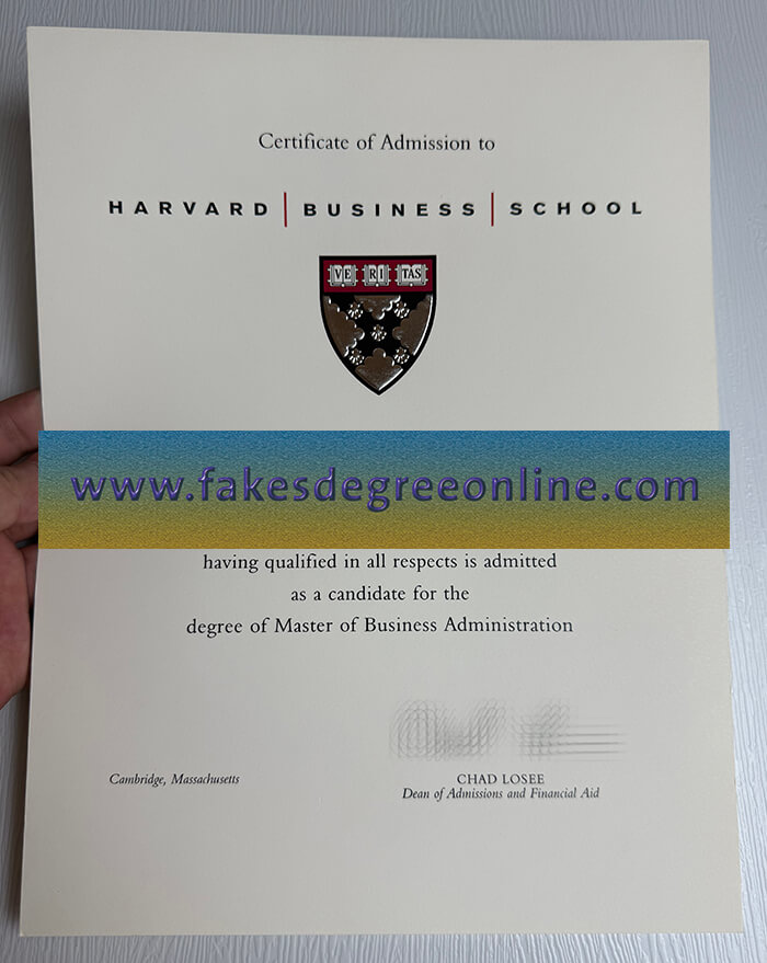 Get Harvard Business School fake certificate, Make HBS degree online.