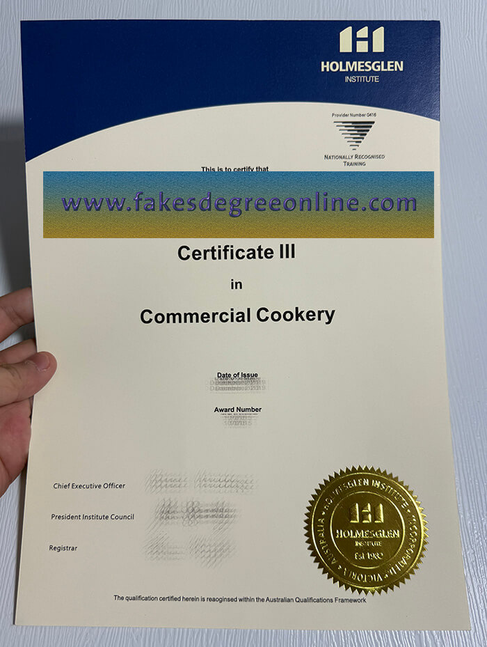 Get Holmesglen Institute fake certificate online.