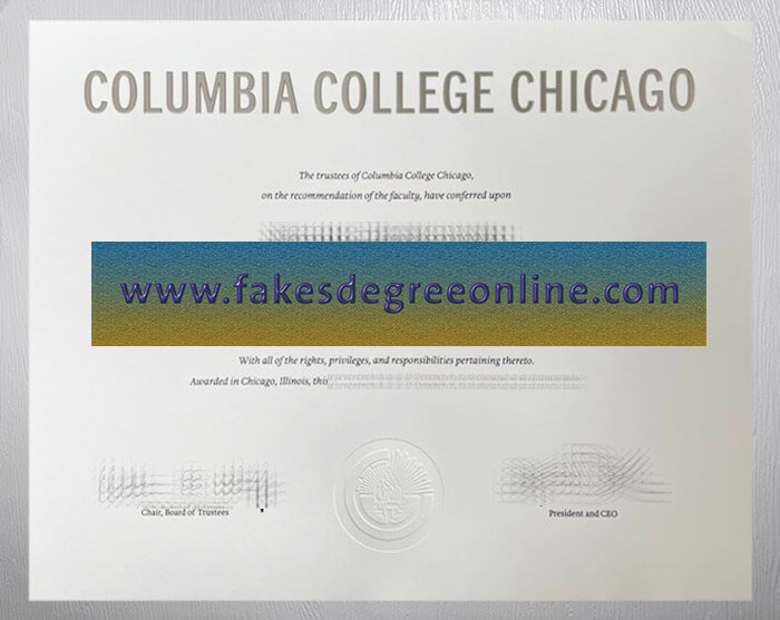 Columbia College Chicago diploma, Columbia College Chicago certificate