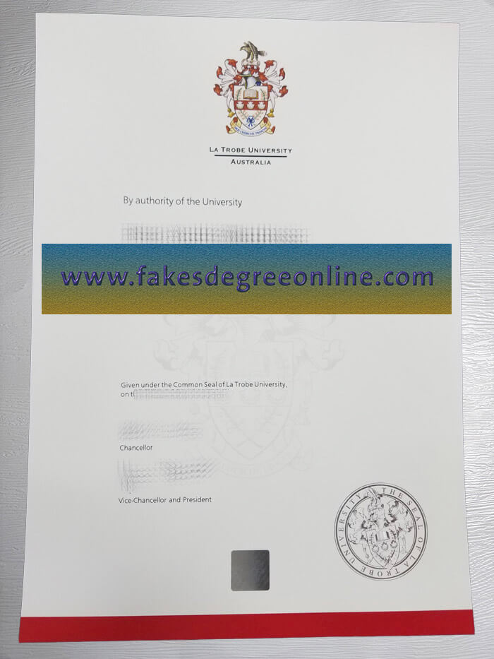 Get a La Trobe University diploma online, Fake La Trobe University certificate