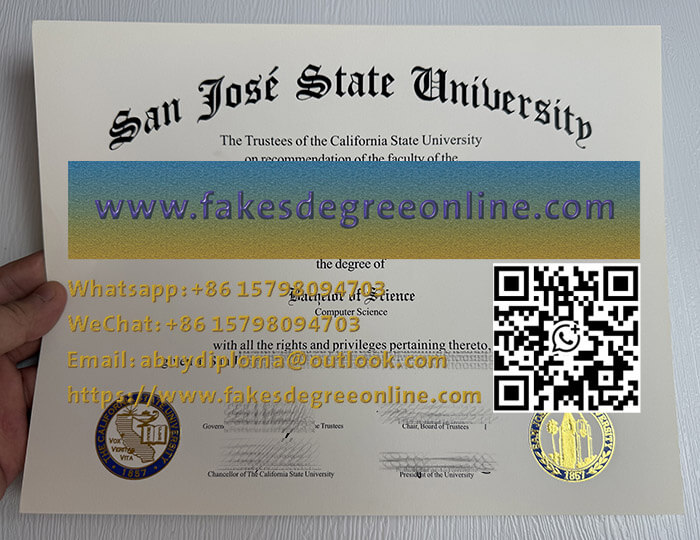 I need a San José State University diploma