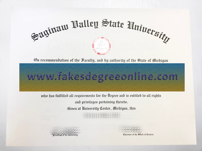 Get Saginaw Valley State University diploma